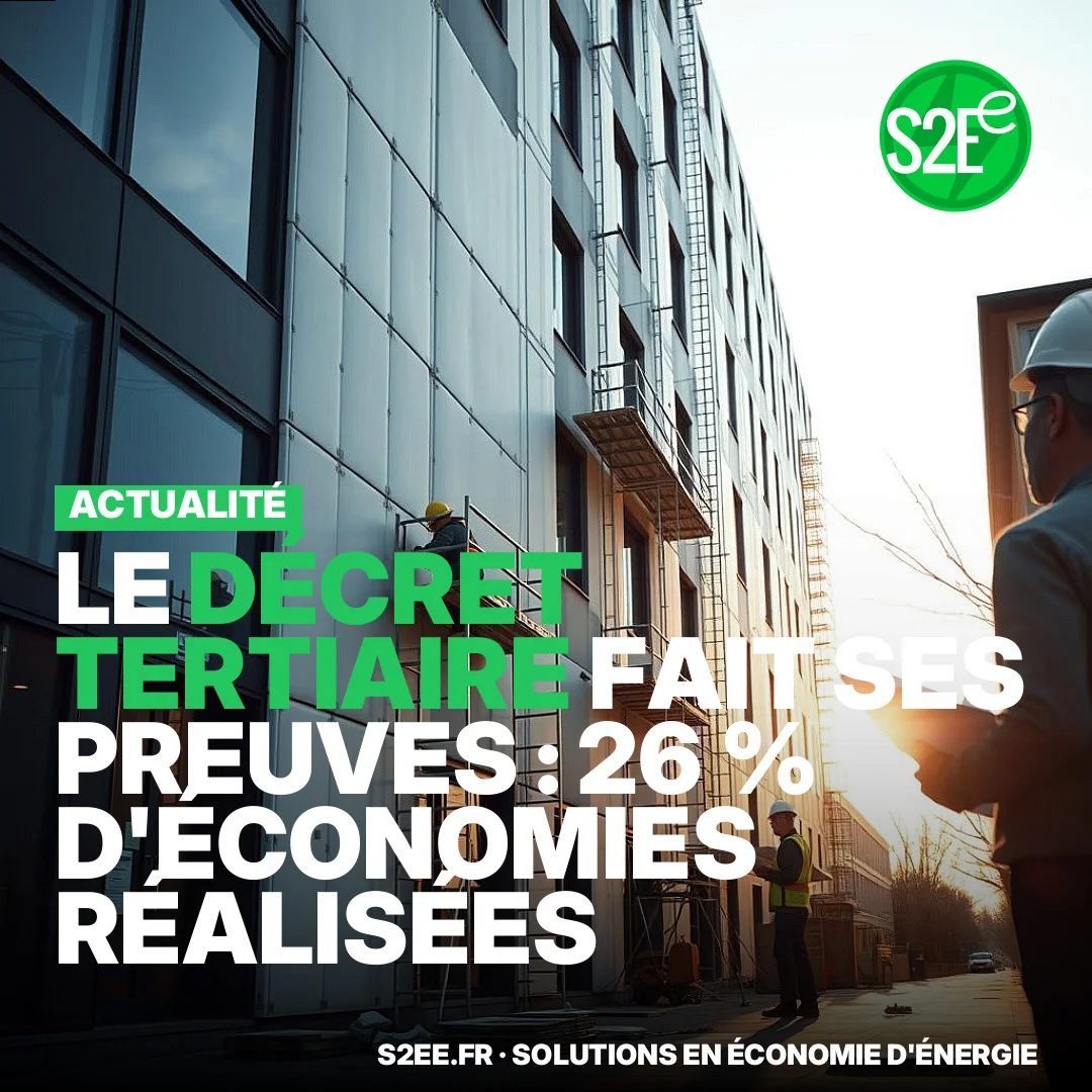 Le décret tertiaire fait ses preuves : 26 % d'économies réalisées 🎯